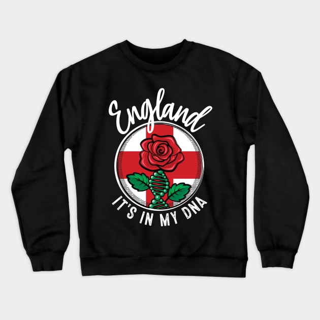 England - It's in my DNA. English rose with a DNA strand on the flag of England design Crewneck Sweatshirt by RobiMerch